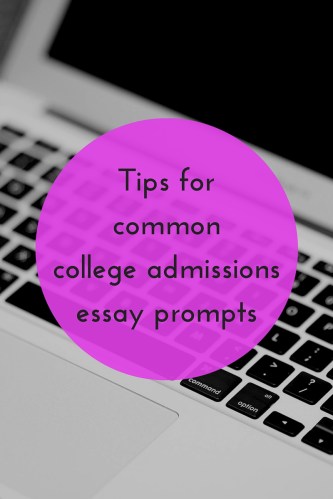 Tips for common college admissions essay prompts | JLV College Counseling Blog