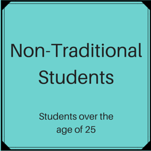 Scholarships for Non-Traditional Students (students over the age of 25)