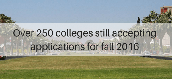 Over 250 colleges still accepting applications for fall 2016 | JLV College Counseling Blog