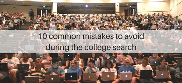 10 common mistakes to avoid during the college search | JLV College Counseling