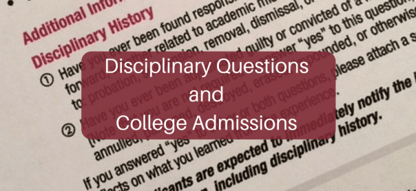 Disciplinary Question sand College Admissions | JLV College Counseling