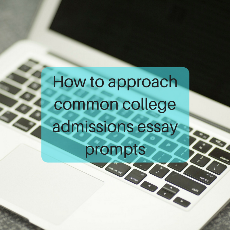 How to approach common college admissions essay prompts | JLV College ...