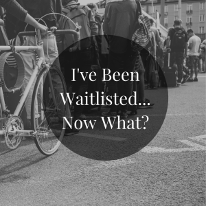 I've Been Waitlisted... Now What? | JLV College Counseling Blog