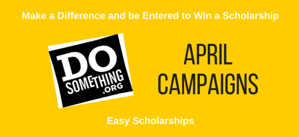 April 2021 DoSomething Scholarships | JLV College Counseling Blog